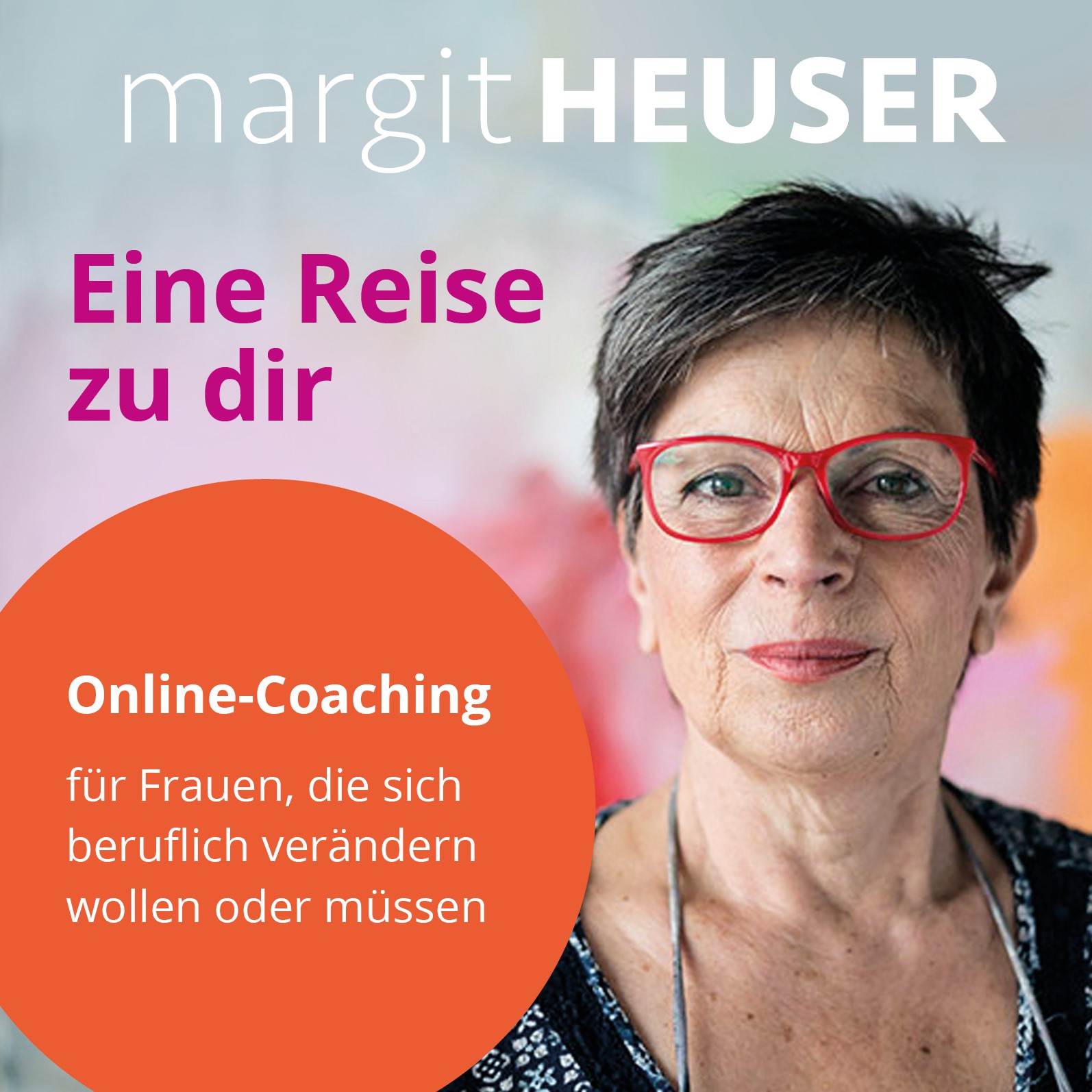 Margit Heuser - eine Reise zu dir